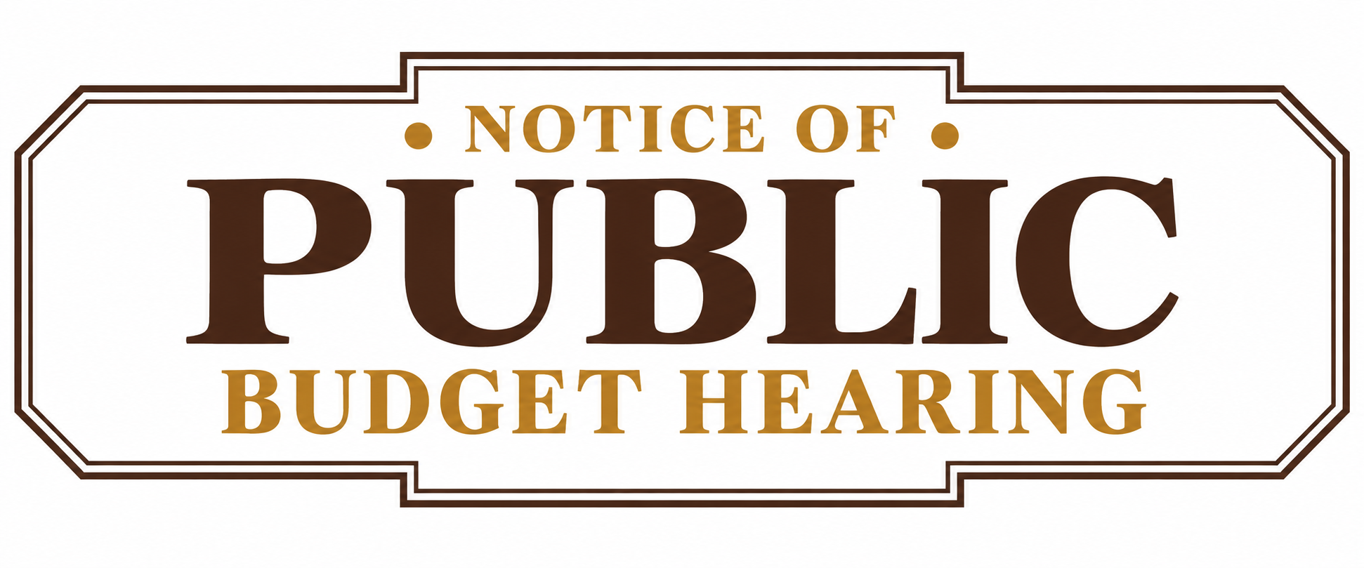NOTICE OF PUBLIC BUDGET HEARING